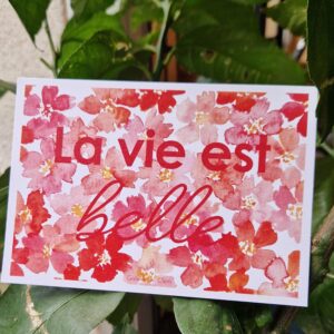 Carte "La vie est belle" - fleurs rouges